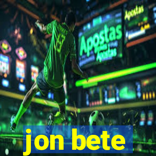 jon bete